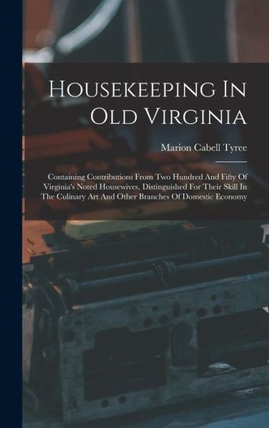 Cover for Tyree Marion Cabell · Housekeeping in Old Virginia (Book) (2022)