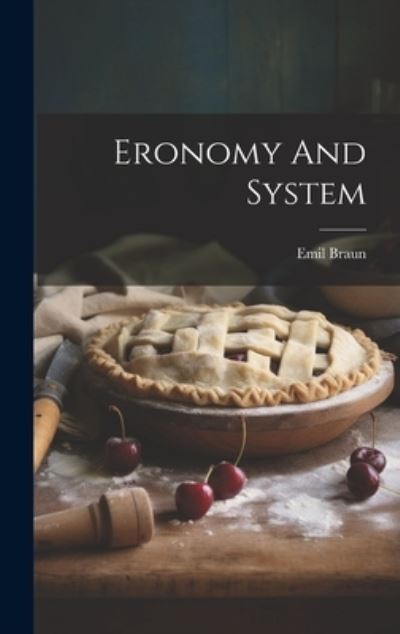 Cover for Emil Braun · Eronomy and System (Book) (2023)