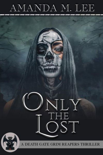 Only the Lost - Amanda M Lee - Książki - Independently Published - 9781076486707 - 3 października 2019