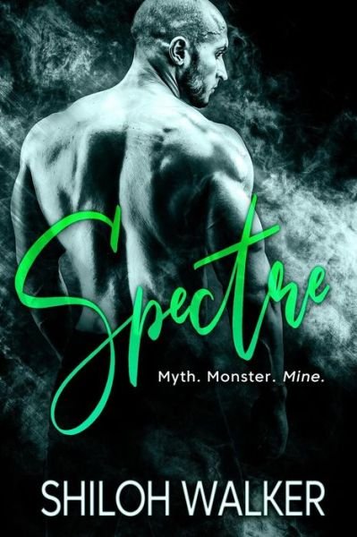 Spectre - Shiloh Walker - Books - Independently published - 9781078156707 - July 12, 2019