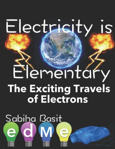 Cover for Sabiha S Basit · Electricity is Elementary (Paperback Book) (2019)