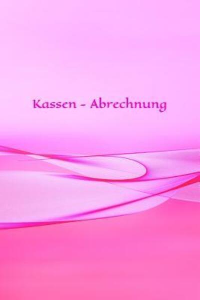 Cover for Claudia Burlager · Kassen - Abrechnung (Paperback Book) (2019)