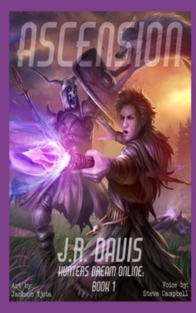 Cover for Steve Campbell · Hunter's Dream Online Book 1: Ascension - Hunter's Dream Online (Paperback Book) (2019)
