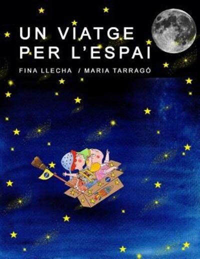 Cover for Fina Llecha Puig · Un Viatge Per l'Espai (Paperback Bog) (2019)