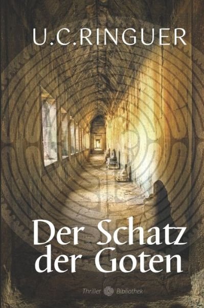 Cover for U C Ringuer · Der Schatz der Goten (Paperback Bog) (2019)