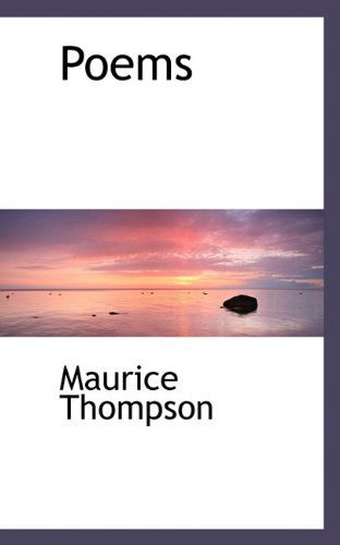 Cover for Maurice Thompson · Poems (Paperback Book) (2009)