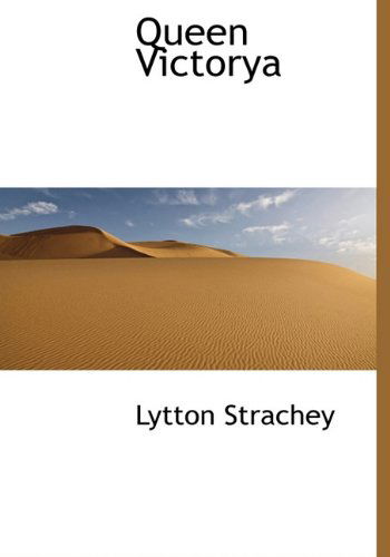 Cover for Lytton Strachey · Queen Victorya (Hardcover Book) (2009)