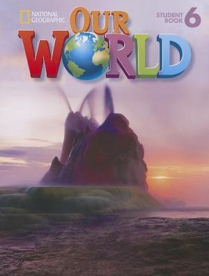 Cover for Kate Cory-Wright · Our World 6: American English (Paperback Book) [New edition] (2013)