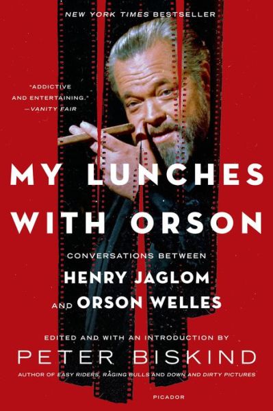 Cover for Peter Biskind · My Lunches with Orson: Conversations between Henry Jaglom and Orson Welles (Taschenbuch) (2014)