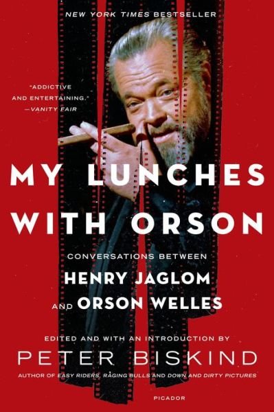 Cover for Peter Biskind · My Lunches with Orson: Conversations between Henry Jaglom and Orson Welles (Paperback Bog) (2014)