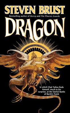 Cover for Steven Brust · Dragon (Paperback Book) (1999)