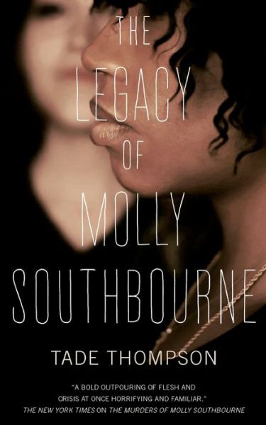 Cover for Tade Thompson · The Legacy of Molly Southbourne - The Molly Southbourne Trilogy (Paperback Book) (2022)