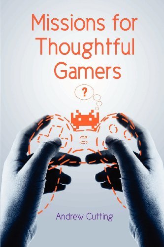 Cover for Andrew · Missions for Thoughtful Gamers (Paperback Bog) (2011)