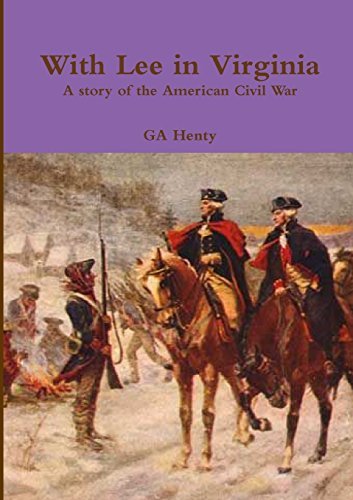 Cover for Ga Henty · With Lee in Virginia a Story of the American Civil War (Taschenbuch) (2013)