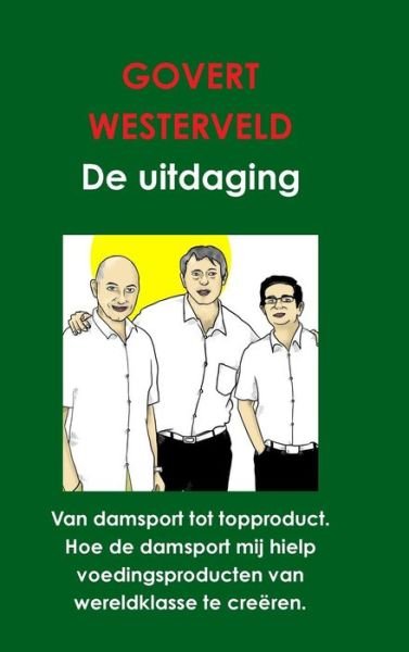 Cover for Govert Westerveld · De Uitdaging (Innbunden bok) (2015)