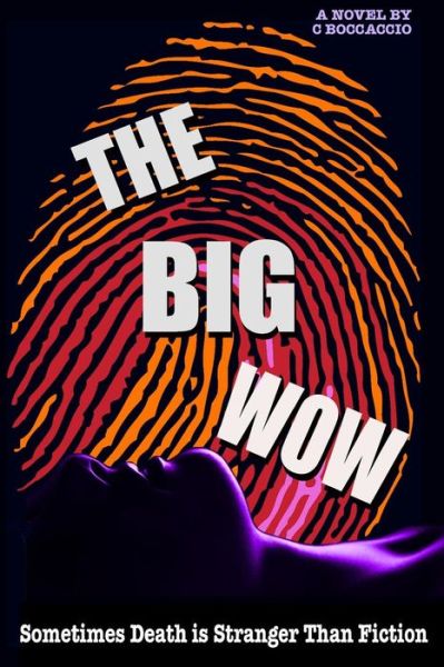 Cover for C Boccaccio · The Big Wow (Paperback Book) (2017)