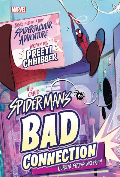 Cover for Preeti Chhibber · Spider-Man's Bad Connection (Hardcover Book) (2023)