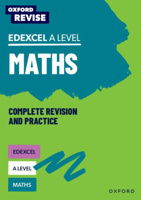 Ian Bettison · Oxford Revise: Edexcel A Level Maths - Oxford Revise (Paperback Book) (2024)