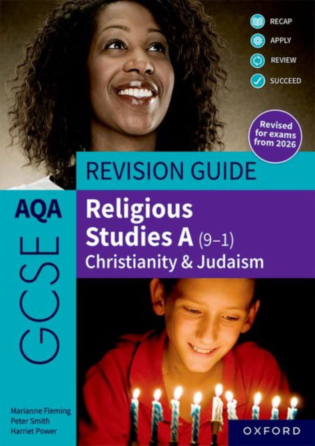 AQA GCSE Religious Studies A (9-1): Christianity & Judaism Revision Guide: Revised Edition - Peter Smith - Bøger - Oxford University Press - 9781382073707 - 15. september 2025
