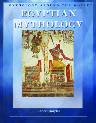 Cover for Janell Broyles · Egyptian Mythology (Mythology Around the World) (Hardcover Book) (2006)