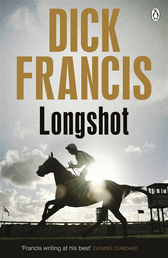 Longshot - Francis Thriller - Dick Francis - Książki - Penguin Books Ltd - 9781405916707 - 3 lipca 2014