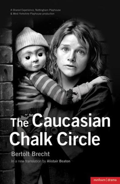 Cover for Bertolt Brecht · The Caucasian Chalk Circle - Modern Plays (Paperback Book) (2009)