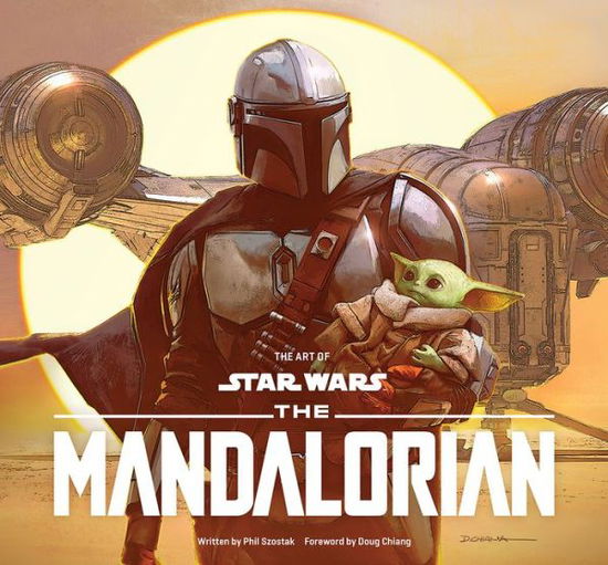 Cover for Szostak,phil / Chiang,doug · Art of Star Wars the Mandalorians1 (Bok) (2020)