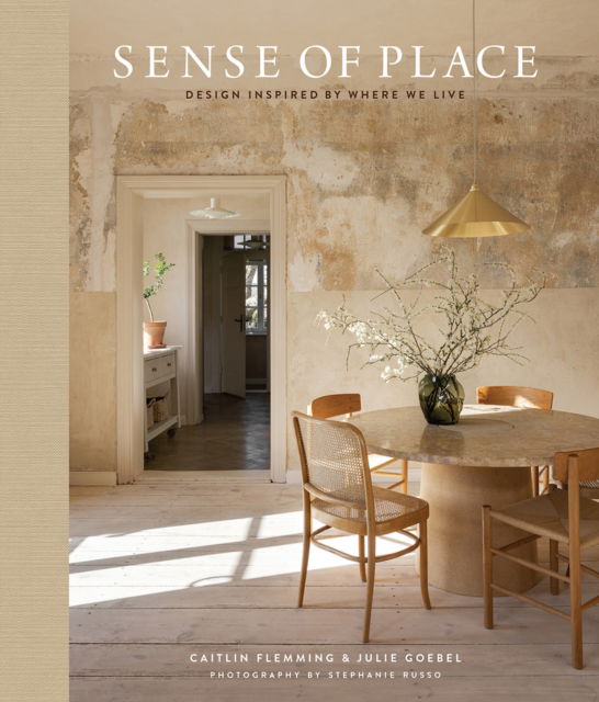 Cover for Caitlin Flemming · Sense of Place: Design Inspired by Where We Live (Hardcover Book) (2023)