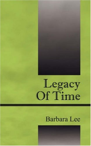 Cover for Barbara Lee · Legacy of Time (Paperback Book) (2007)