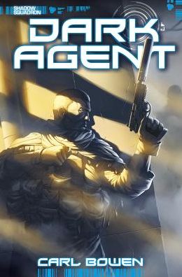 Cover for Benny Fuentes · Dark Agent (Shadow Squadron) (Hardcover Book) (2014)