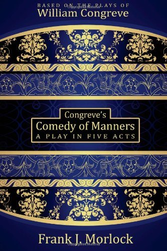 Cover for William Congreve · Congreve's Comedy of Manners: a Play in Five Acts (Paperback Book) (2012)