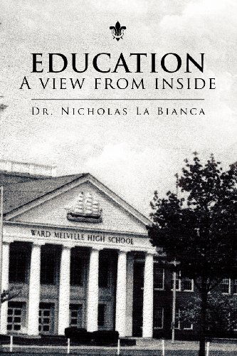 Cover for Nicholas La Bianca · Education - a View from Inside (Paperback Book) (2008)