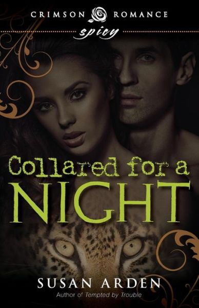 Cover for Susan Arden · Collared for a Night (Paperback Book) (2013)