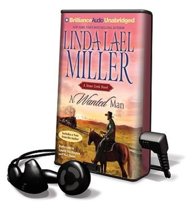 A Wanted Man - Linda Lael Miller - Other - Brilliance Audio - 9781441879707 - September 1, 2010