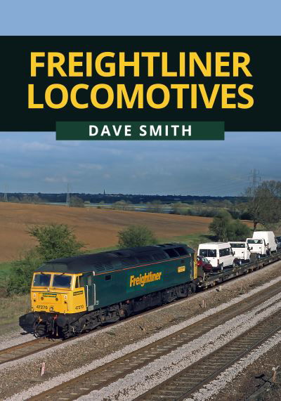 Cover for Dave Smith · Freightliner Locomotives (Paperback Book) (2020)