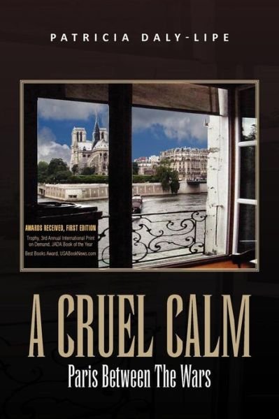 Cover for Patricia Daly-lipe · A Cruel Calm (Paperback Book) (2010)