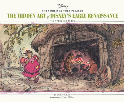 They Drew as They Pleased: Volume 5: The Hidden Art of Disney’s Early Renaissance - Didier Ghez - Livres - Chronicle Books - 9781452178707 - 6 août 2019