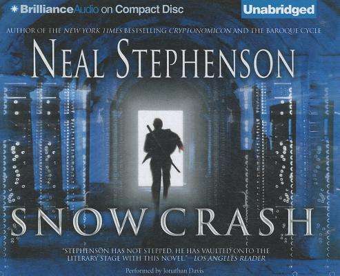 Snow Crash - Neal Stephenson - Äänikirja - Brilliance Audio - 9781455883707 - tiistai 25. syyskuuta 2012