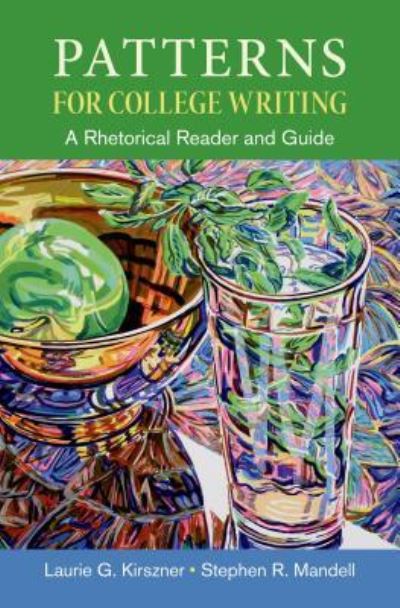 Cover for Laurie G. Kirszner · Patterns for College Writing, High School Edition A Rhetorical Reader and Guide (Hardcover Book) (2014)