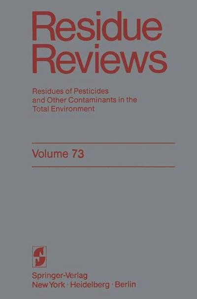 Cover for Francis A. Gunther · Residue Reviews: Residues of Pesticides and Other Contaminants in the Total Environment - Reviews of Environmental Contamination and Toxicology (Paperback Book) [Softcover reprint of the original 1st ed. 1980 edition] (2011)