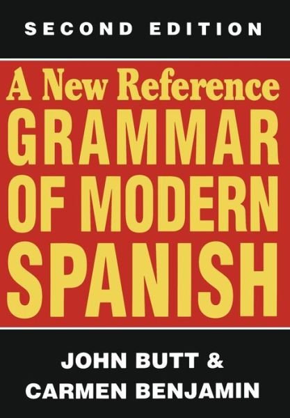 Cover for John Butt · A New Reference Grammar of Modern Spanish (Paperback Book) [1994 edition] (2012)