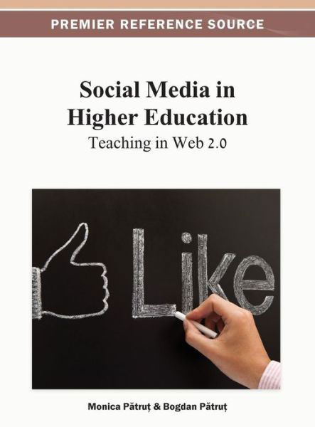 Cover for Monica Patrut · Social Media in Higher Education: Teaching in Web 2.0 (Hardcover Book) (2013)