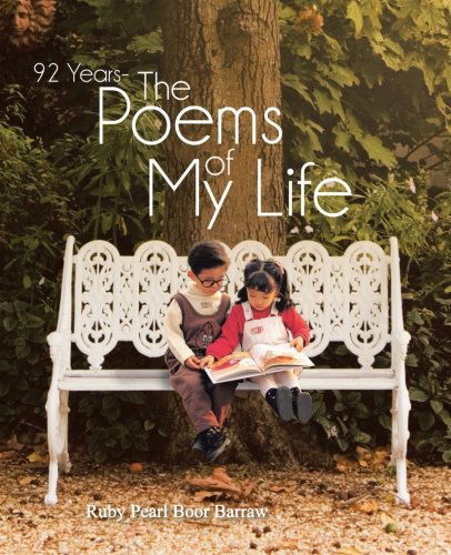 Cover for Pearl Boor Barraw · 92 Years - the Poems of My Life (Paperback Book) (2013)