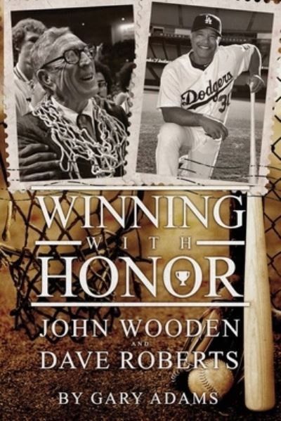 Cover for Gary L Adams · Winning With Honor (Pocketbok) (2021)