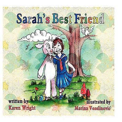 Cover for Ms Karen a Wright · Sarah's Best Friend (Paperback Bog) (2012)