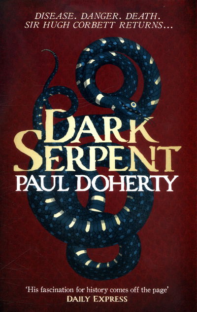 Cover for Paul Doherty · Dark Serpent (Hugh Corbett Mysteries, Book 18): A gripping medieval murder mystery (Paperback Book) (2017)