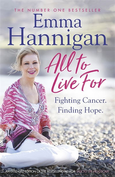 Cover for Emma Hannigan · All To Live For: Fighting Cancer. Finding Hope. (Paperback Book) (2017)