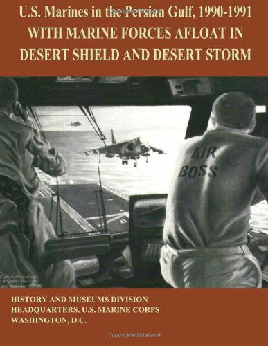 Cover for Ltc Ronald J Brown · U.s. Marines in the Persian Gulf, 1990 - 1991: with Marine Forces Afloat in Desert Shield and Desert Storm (Paperback Bog) (1998)