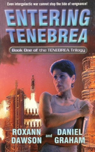 Cover for Daniel Graham · Entering Tenebrea (Tenebrea Trilogy) (Paperback Book) (2012)