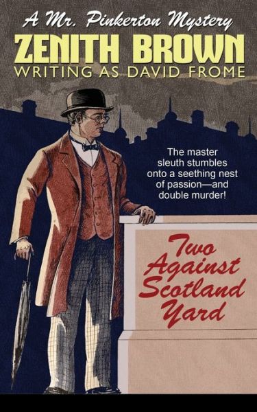 Cover for Zenith Brown · Two Against Scotland Yard (Taschenbuch) (2024)